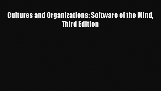 Download Cultures and Organizations: Software of the Mind Third Edition Ebook Free