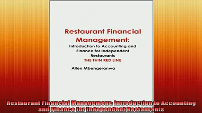 FREE PDF  Restaurant Financial Management Introduction to Accounting and Finance for Independent  FREE BOOOK ONLINE