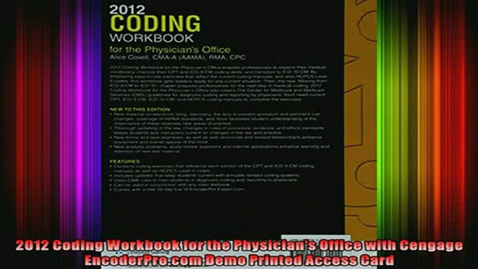 READ book  2012 Coding Workbook for the Physicians Office with Cengage EncoderProcom Demo Printed Full Free