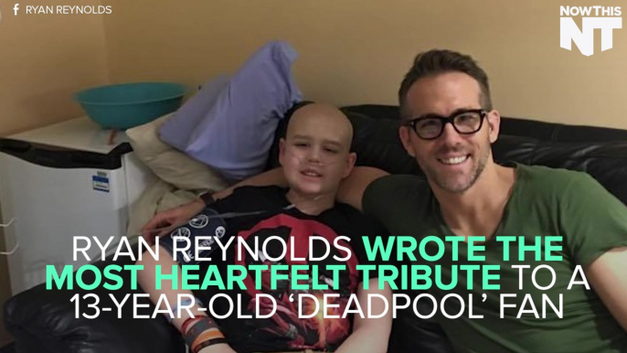 Ryan Reynolds Posts Heartfelt Tribute To 'Deadpool' Fan Who Died Of Cancer