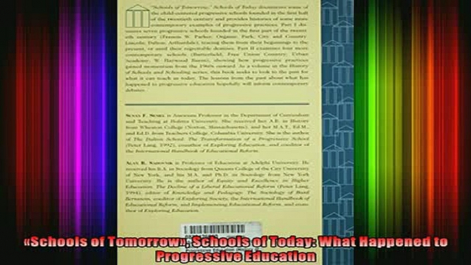 DOWNLOAD FREE Ebooks  Schools of Tomorrow Schools of Today What Happened to Progressive Education Full Free