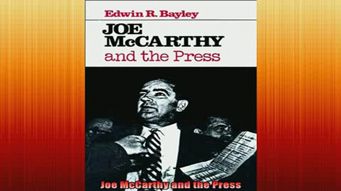 FREE EBOOK ONLINE  Joe McCarthy and the Press Full EBook