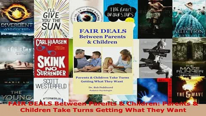 PDF  FAIR DEALS Between Parents  Children Parents  Children Take Turns Getting What They Read Online