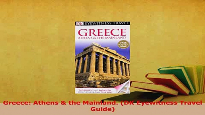 PDF  Greece Athens  the Mainland DK Eyewitness Travel Guide Read Online