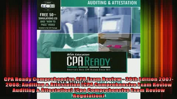 READ book  CPA Ready Comprehensive CPA Exam Review  36th Edition 20072008 Auditing  Attestation  FREE BOOOK ONLINE