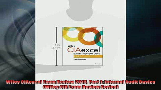 READ PDF DOWNLOAD   Wiley CIAexcel Exam Review 2015 Part 1 Internal Audit Basics Wiley CIA Exam Review  FREE BOOOK ONLINE