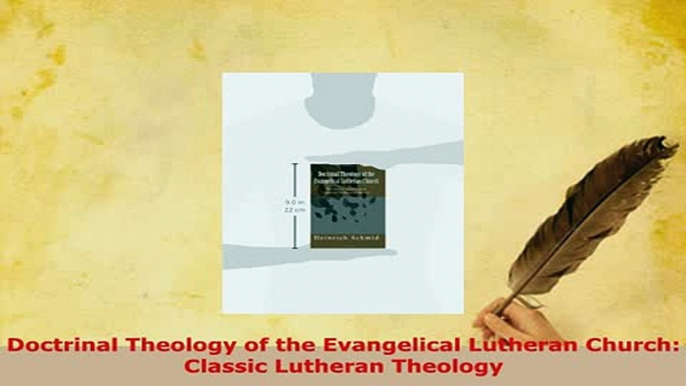 PDF  Doctrinal Theology of the Evangelical Lutheran Church Classic Lutheran Theology Free Books