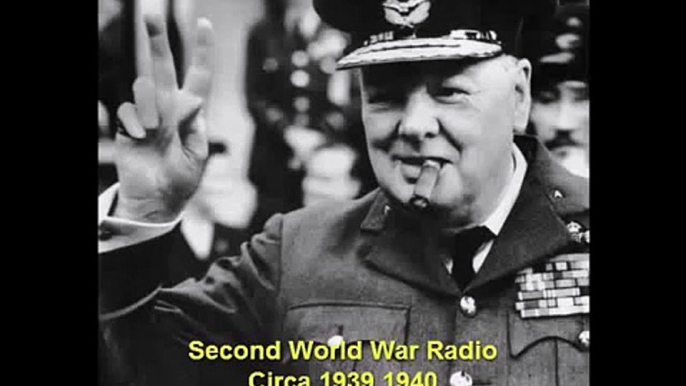 Second World War Radio Historical Broadcasts 1939 1940 Part 1 Of 3