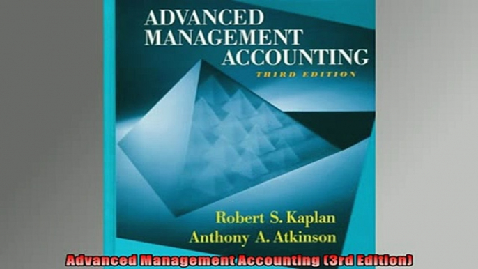 READ THE NEW BOOK   Advanced Management Accounting 3rd Edition  FREE BOOOK ONLINE