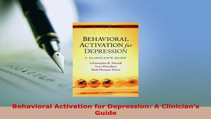 PDF  Behavioral Activation for Depression A Clinicians Guide PDF Book Free