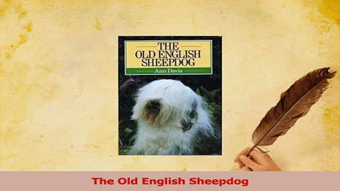 Read  The Old English Sheepdog Ebook Free