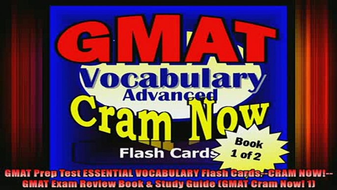 READ book  GMAT Prep Test ESSENTIAL VOCABULARY Flash CardsCRAM NOWGMAT Exam Review Book  Study Full Free