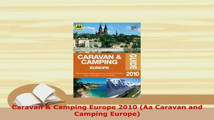 PDF  Caravan  Camping Europe 2010 Aa Caravan and Camping Europe PDF Online