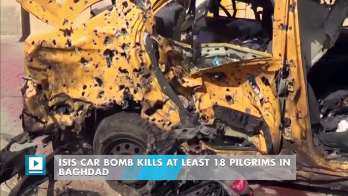 ISIS Car Bomb Kills at Least 18 Pilgrims in Baghdad