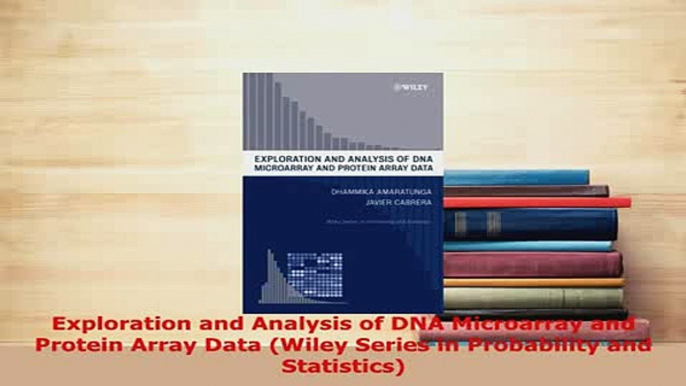 PDF  Exploration and Analysis of DNA Microarray and Protein Array Data Wiley Series in PDF Full Ebook