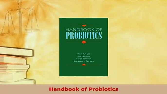 PDF  Handbook of Probiotics PDF Full Ebook