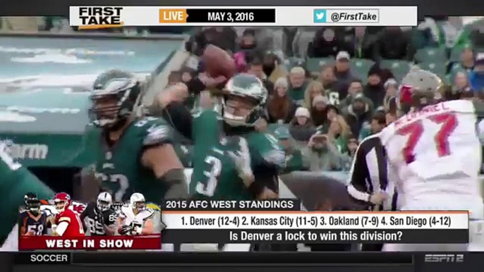 ESPN First Take Today (5-3-2016) - Is Denver Broncos A Lock to Win AFC West