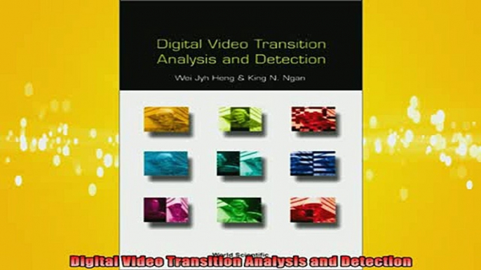 READ book  Digital Video Transition Analysis and Detection Online Free