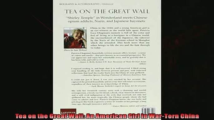 Enjoyed read  Tea on the Great Wall An American Girl in WarTorn China