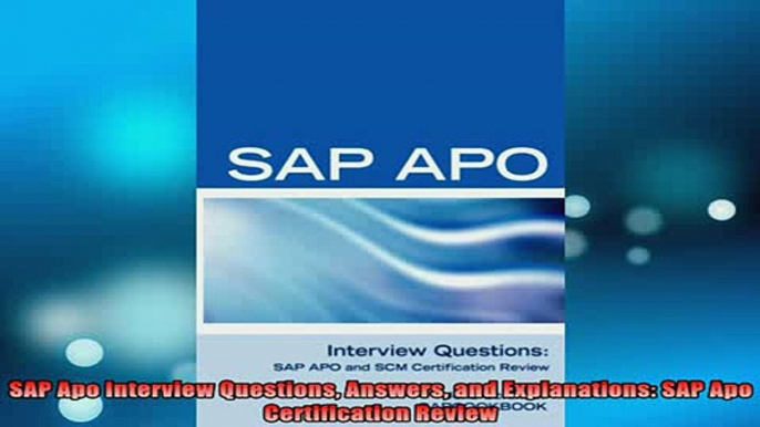 READ FREE Ebooks  SAP Apo Interview Questions Answers and Explanations SAP Apo Certification Review Full EBook