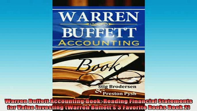 READ FREE FULL EBOOK DOWNLOAD  Warren Buffett Accounting Book Reading Financial Statements for Value Investing Warren Full Ebook Online Free