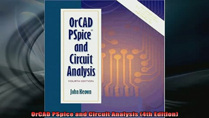 READ book  OrCAD PSpice and Circuit Analysis 4th Edition Free Online