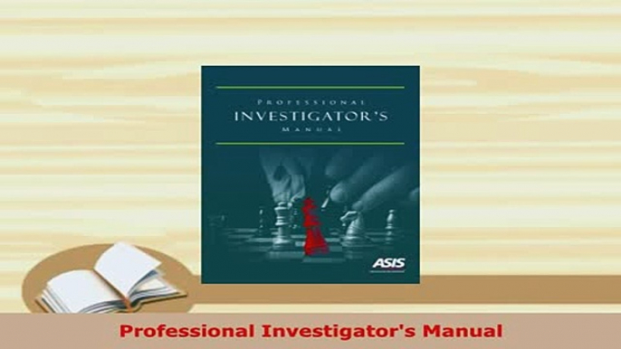 PDF  Professional Investigators Manual Read Online