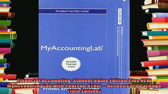 best book  Financial Accounting Student Value Edition Plus NEW MyAccountingLab with Pearson eText