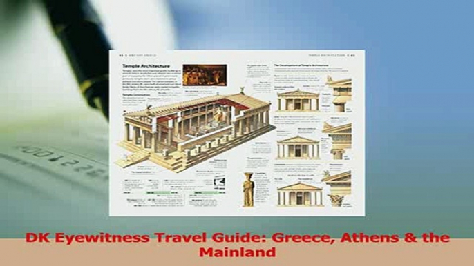 Read  DK Eyewitness Travel Guide Greece Athens  the Mainland Ebook Free