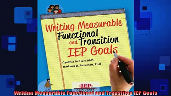 DOWNLOAD FREE Ebooks  Writing Measurable Functional and Transition IEP Goals Full Free