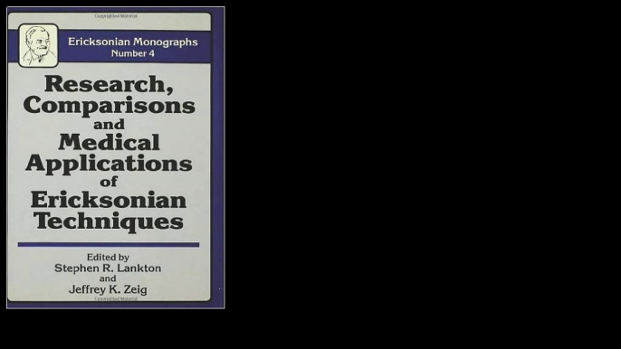 Research Comparisons and Medical Applications of Ericksonian Techniques by Stephen R. Lankton