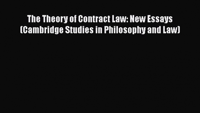 [Read book] The Theory of Contract Law: New Essays (Cambridge Studies in Philosophy and Law)