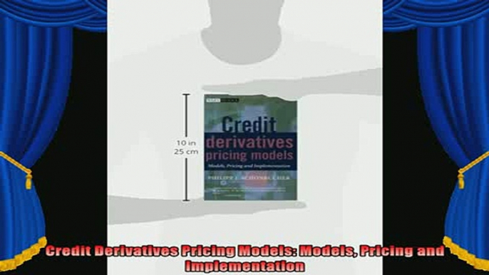 best book  Credit Derivatives Pricing Models Models Pricing and Implementation