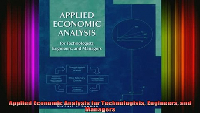 READ book  Applied Economic Analysis for Technologists Engineers and Managers Full Free