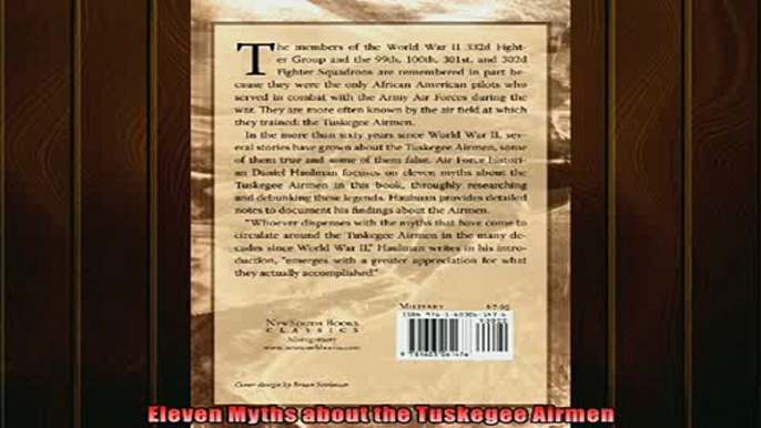 FREE DOWNLOAD  Eleven Myths about the Tuskegee Airmen  FREE BOOOK ONLINE