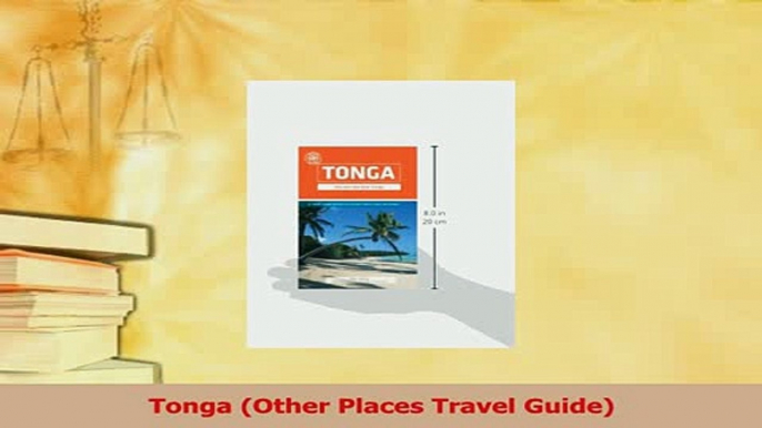 Read  Tonga Other Places Travel Guide Ebook Free