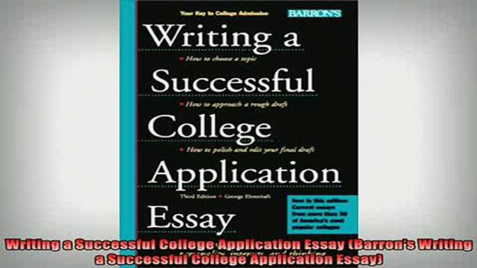 READ book  Writing a Successful College Application Essay Barrons Writing a Successful College Full Free