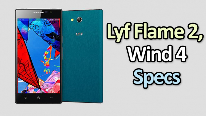 Lyf Flame 2, Wind 4 With VoLTE Support Smartphones Launched Specifications and More GF