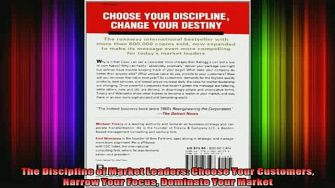 READ book  The Discipline of Market Leaders Choose Your Customers Narrow Your Focus Dominate Your Full EBook