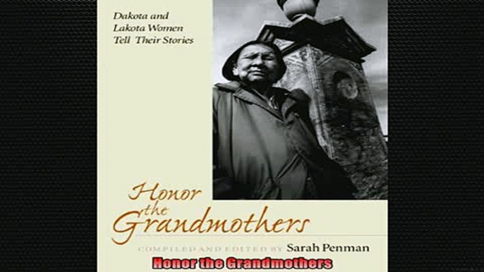 Most popular  Honor the Grandmothers