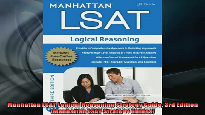 Free Full PDF Downlaod  Manhattan LSAT Logical Reasoning Strategy Guide 3rd Edition Manhattan LSAT Strategy Full Free