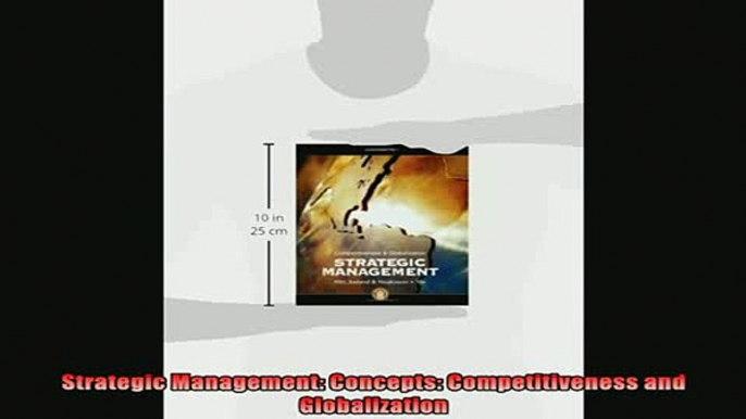 READ book  Strategic Management Concepts Competitiveness and Globalization Full EBook