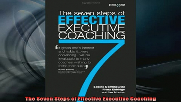 READ book  The Seven Steps of Effective Executive Coaching Free Online