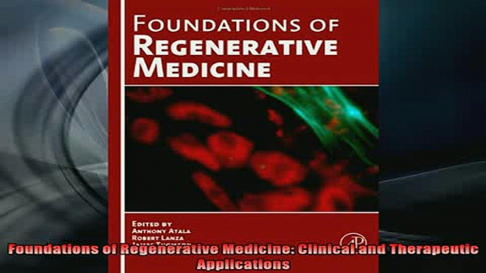 READ book  Foundations of Regenerative Medicine Clinical and Therapeutic Applications Full EBook