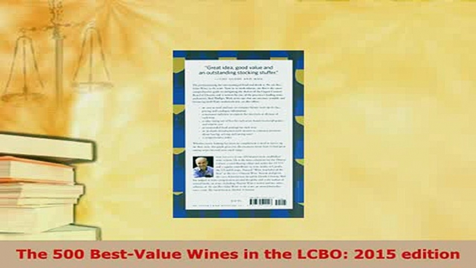 PDF  The 500 BestValue Wines in the LCBO 2015 edition Read Online