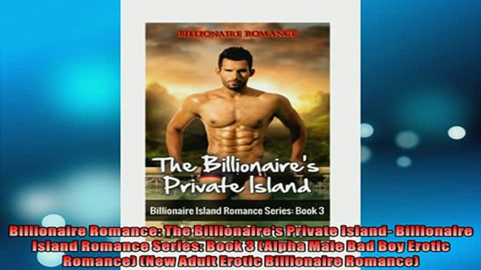 EBOOK ONLINE  Billionaire Romance The Billionaires Private Island Billionaire Island Romance Series  BOOK ONLINE