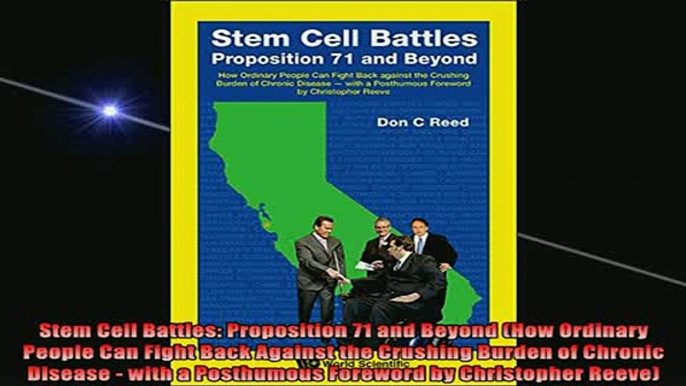 Free Full PDF Downlaod  Stem Cell Battles Proposition 71 and Beyond How Ordinary People Can Fight Back Against Full Ebook Online Free