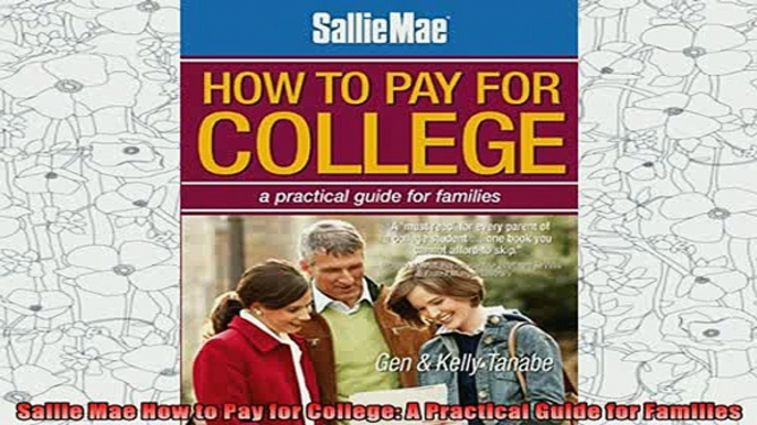 best book  Sallie Mae How to Pay for College A Practical Guide for Families