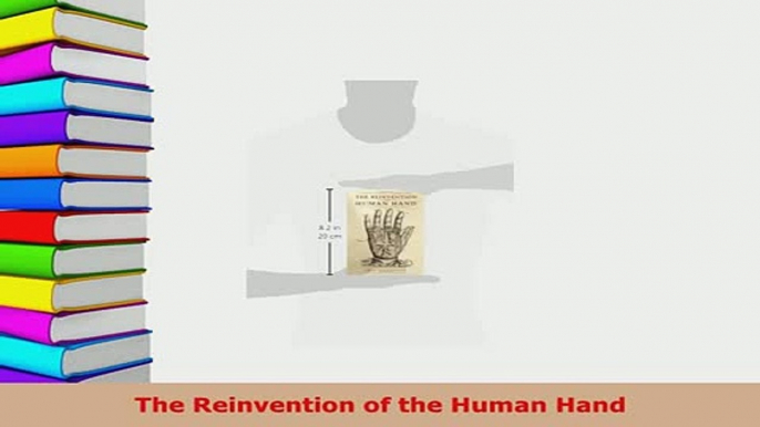 PDF  The Reinvention of the Human Hand  EBook