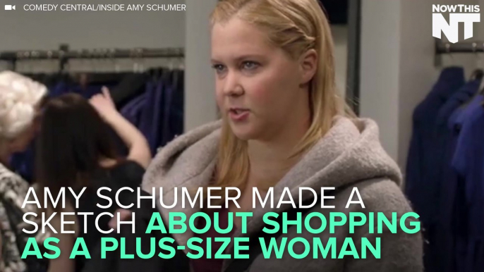 Amy Schumer, Who Is NOT Plus-Size, Makes Sketch About Shopping As A Plus-Size Woman